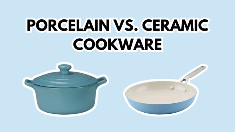 porcelain-vs-ceramic-cookware